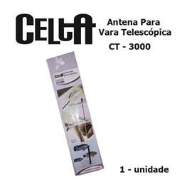 Antena Celta P/ Vara Telescópica CT 3000