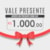 Vale presente Digital R$ 1.000,00